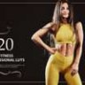 20 Fitness LUTs Pack