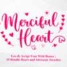 Font - Merciful Heart