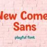 Font - New Comer Sans