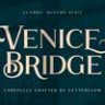 Font - Venice Bridge
