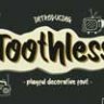 Font - Toothless
