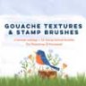 Gouache Textures + Stamp Brushes for Photoshop & Procreate