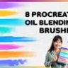 8 Procreate Oil Blending Brushes