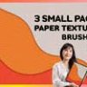 3 Small Pack Paper Texture Brushes Procreate