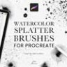 Watercolor Splatter Brushes For Procreate